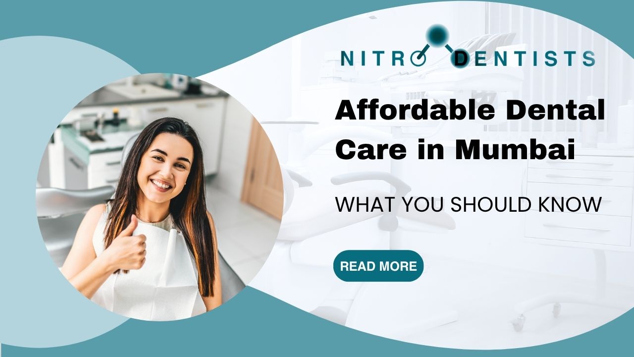 Affordable Dental Care in Mumbai